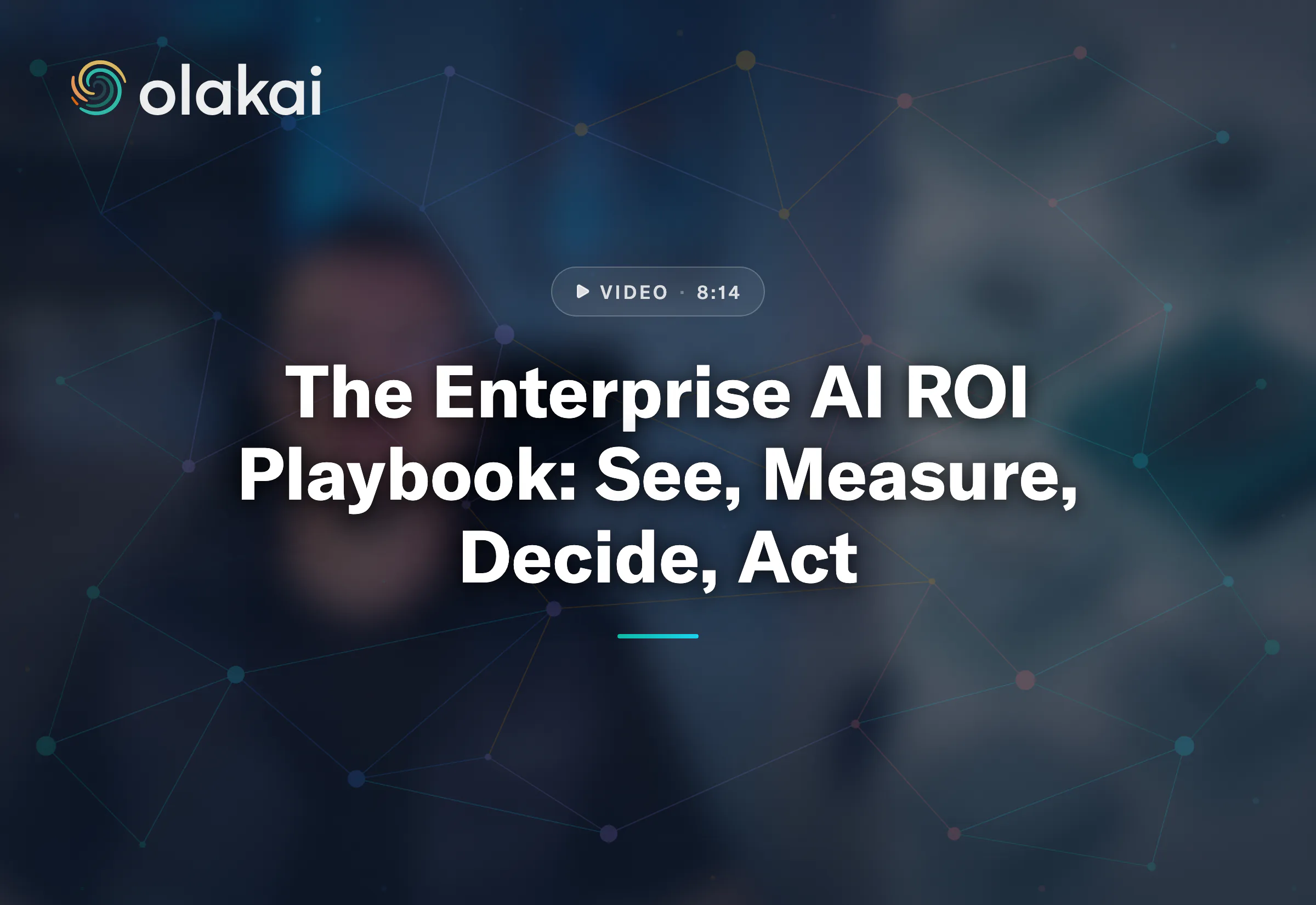 The Enterprise AI ROI Playbook: See, Measure, Decide, Act