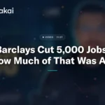 Enterprise AI Weekly EP18: Barclays Cut 5,000 Jobs. How Much of That Was AI?